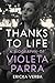 Thanks to Life: A Biography...