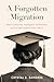 A Forgotten Migration: Blac...