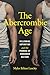 The Abercrombie Age: Millennial Aspiration and the Promise of Consumer Culture
