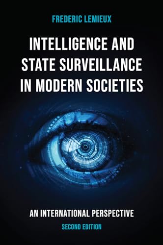 Intelligence and State Surveillance in Modern Societies: An International Perspective (Hardcover)