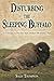 Disturbing the Sleeping Buffalo by Sally Thompson