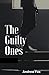 The Guilty Ones