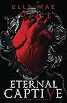 Eternal Captive