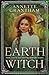 Earth Witch: Book Two of Th...