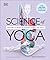 Science of Yoga: Understand...