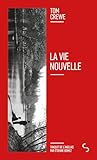 La vie nouvelle