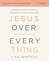 Jesus Over Everyt...