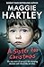 A Sister for Christmas: The true story of one girl’s life-changing decision and a bond like no other (A Maggie Hartley Foster Carer Story Book 27)