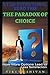 The Paradox of Choice - How More Options Lead to Less Satisfa... by Viruti Shivan