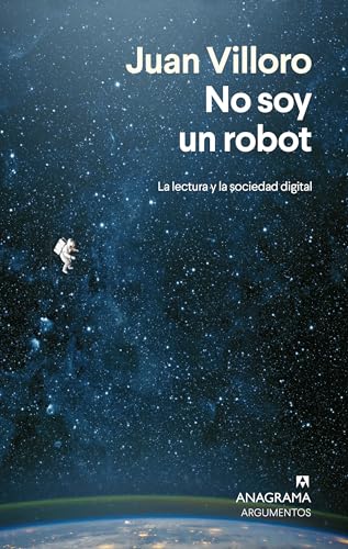 No soy un robot: La lectura y la sociedad digital (Paperback)