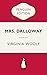 Mrs. Dalloway: Roman - Penguin Edition (Deutsche Ausgabe) – Die kultige Klassikerreihe – Klassiker einfach lesen (German Edition)
