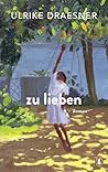 zu lieben