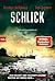 Schlick: Kriminalroman (Die Knudsen/La Lotse-Serie 3) (German Edition)