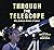 Through the Telescope: Mae ...