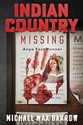 Indian Country: Missing (Indian Country: The Mike Taylor Mysteries Book 2) 