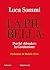 La più bella: Perché difendere la Costituzione (Italian Edition)