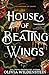 House of Beating Wings (The Kingdom of Crows, 1)