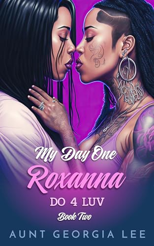 My Day One Roxanna: Do 4 Luv (Kindle Edition)