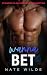 Wanna Bet by Nate Wilde