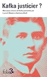 Kafka justicier ?
