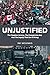 Unjustified: The Freedom Co...