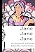 Jane Jane Jane: An Amaranth...