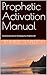 Prophetic Activation Manual by Jennifer Stapleton