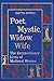 Poet, Mystic, Widow, Wife: The Extraordinary Lives of Medieval Women