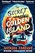 The Secret of Golden Island by Natasha Farrant The Secret of Golden Island by Natasha Farrant