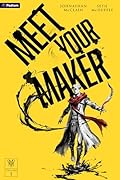 Meet Your Maker Volume 1: An Epic Fantasy LitRPG