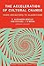 The Acceleration of Cultural Change: From Ancestors to Algorithms (Simplicity: Design, Technology, Business, Life)