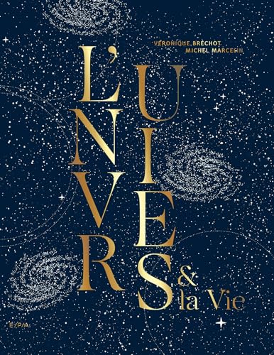 L'Univers et la Vie (Hardcover)