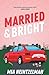 Married & Bright