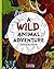 A Wild Animal Adventure (Th...