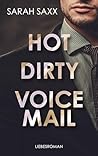 Hot Dirty Voicema...