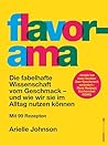 Flavorama: Die fa...