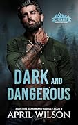 Dark and Dangerous