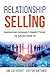 Relationship Selling by Jim Cathcart