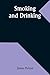 Smoking and Drinking