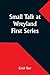 Small Talk at Wreyland. First Series