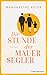 Die Stunde der Mauersegler by Margarethe Adler
