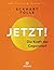 Jetzt! Die Kraft der Gegenwart (German Edition)