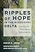 Ripples of Hope in the Miss...