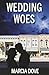 Wedding Woes (Maggie McManu...