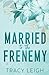 Married to the Frenemy (Sycamore Falls)