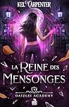 La reine des mensonges by Kel Carpenter