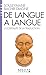De langue à langue (Espaces Libres - Idées): L'hospitalité de la traduction