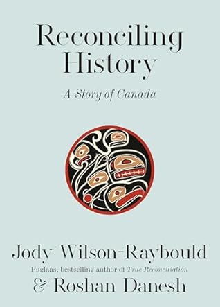 Reconciling History: A Story of Canada