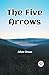 The Five Arrows