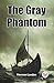 The Gray Phantom